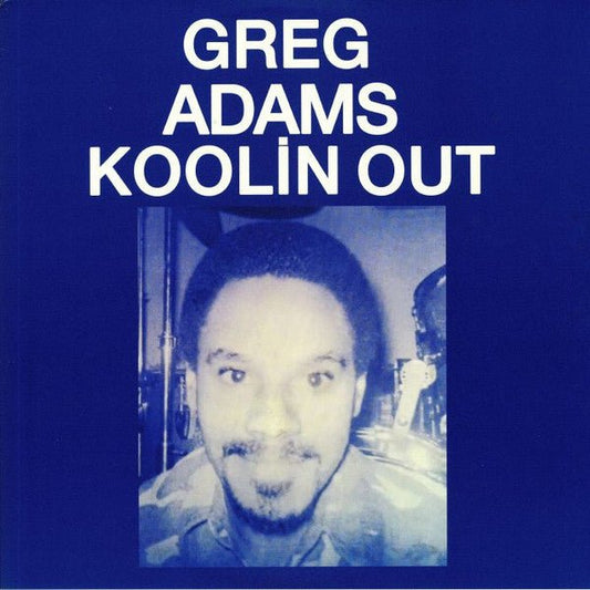 Greg Adams – Koolin Out LP [Vinyl] - 33RPM