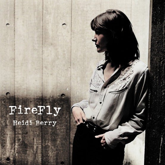 Heidi Berry - FireFly - 33RPM