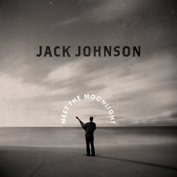 Jack Johnson - Meet The Moonlight - 33RPM