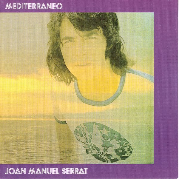 Joan Manuel Serrat - Mediterraneo - 33RPM