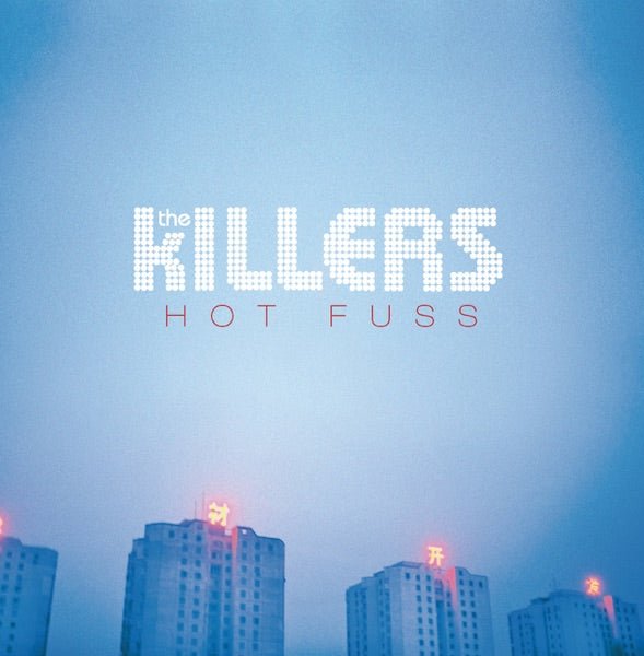 Killers - Hot Fuss - 33RPM