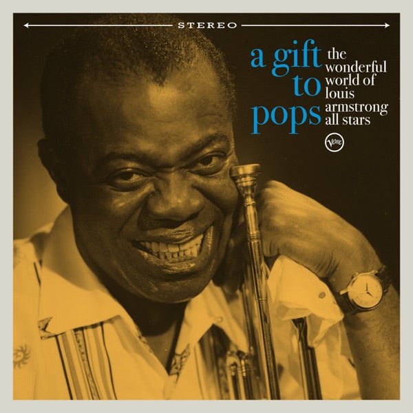 Louis Armstrong - A Gift To Pops - 33RPM