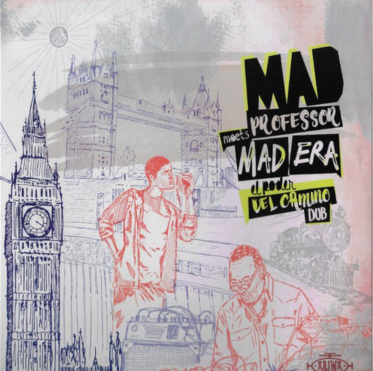 Mad Professor meets Mad Era - El Poder Vel Camino (Dub) - 33RPM