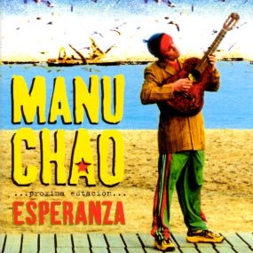 Manu Chao - Proxima Estacion: Esperenza - 33RPM