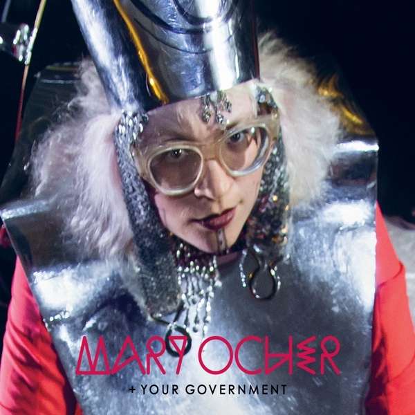 Mary Ocher + Your Government LP [Vinyl] - 33RPM