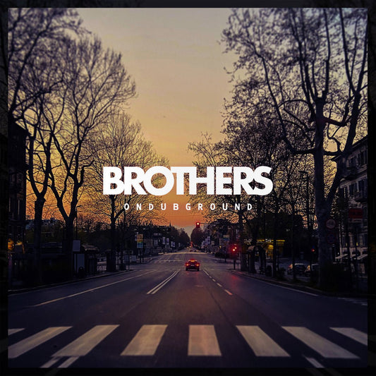 Ondubground - Brothers [Vinyl] - 33RPM