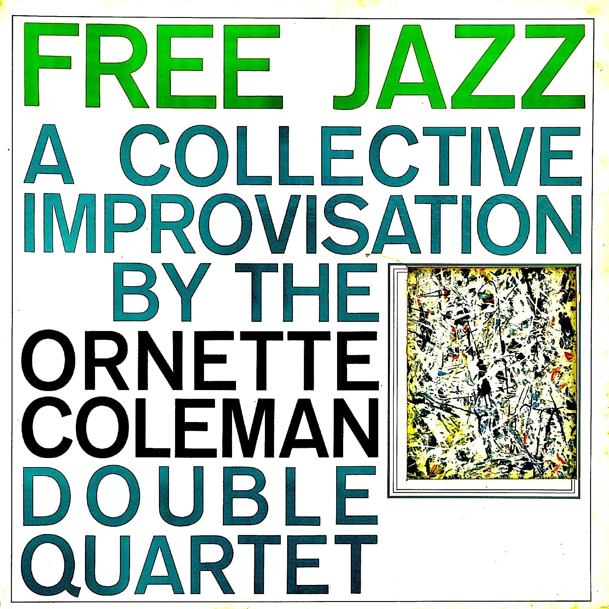 Ornette Coleman -Double Quartet- - Free Jazz - 33RPM