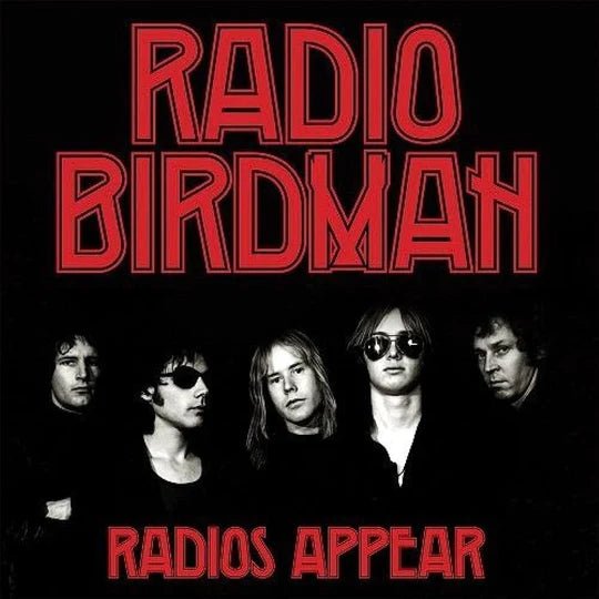 Radio Birdman - Radios Appear (Trafalgar Version) - 33RPM