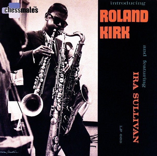 Roland Kirk – Introducing Roland Kirk LP [Vinyl] - 33RPM