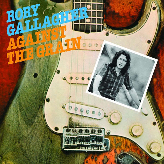 Rory Gallagher - Against The Grain (Vinyl LP) - 33RPM
