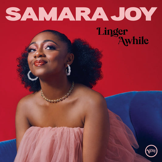 Samara Joy - Linger Awhile - 33RPM