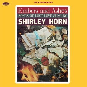 Shirley Horn - Embers And Ashes LP [Vinyl] - 33RPM