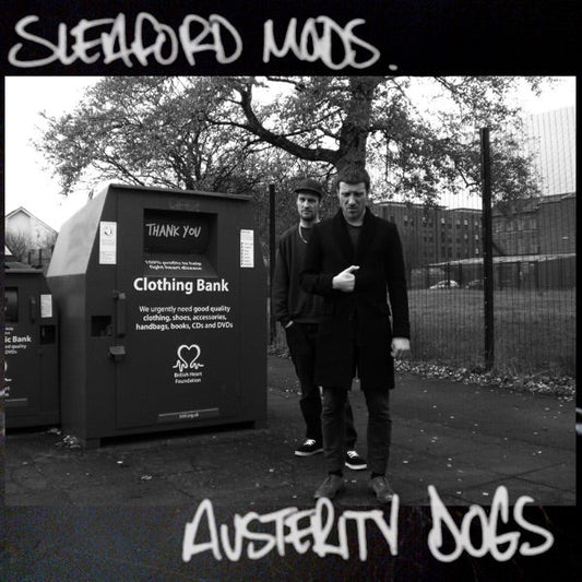 Sleaford Mods - Austerity Dogs - 33RPM