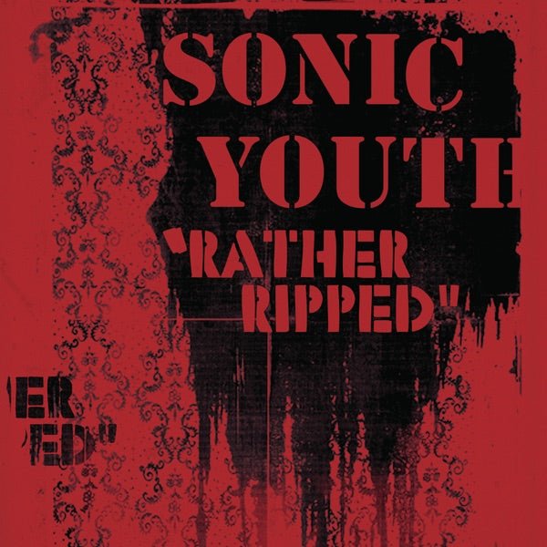Sonic Youth - Rather Ripped - 33RPM