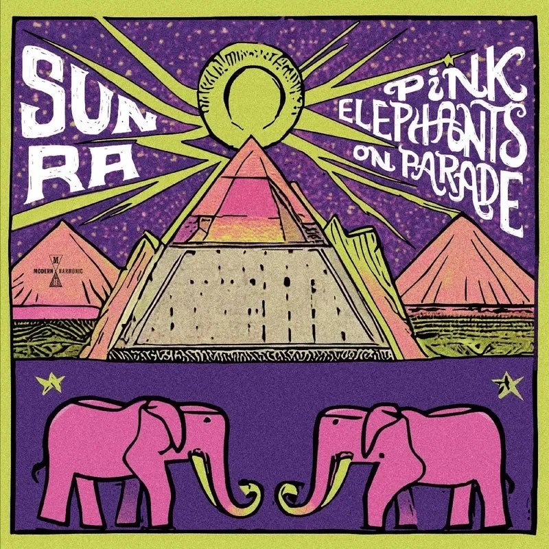 Sun Ra - Pink Elephants On Parade LP [Vinyl] - 33RPM