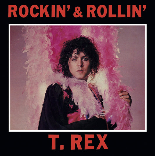 T. Rex - Rockin' & Rollin' - 33RPM